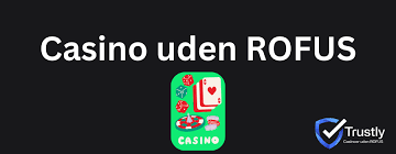 Bedste Casino Uden Om Rufus En Guide til Det Bedste Online Spil