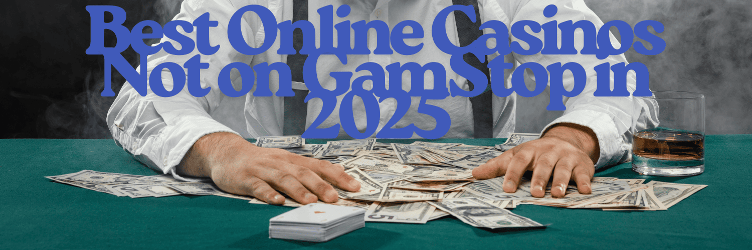 Discovering Non-Gamstop Casinos Your Guide to Unrestricted Online Gaming